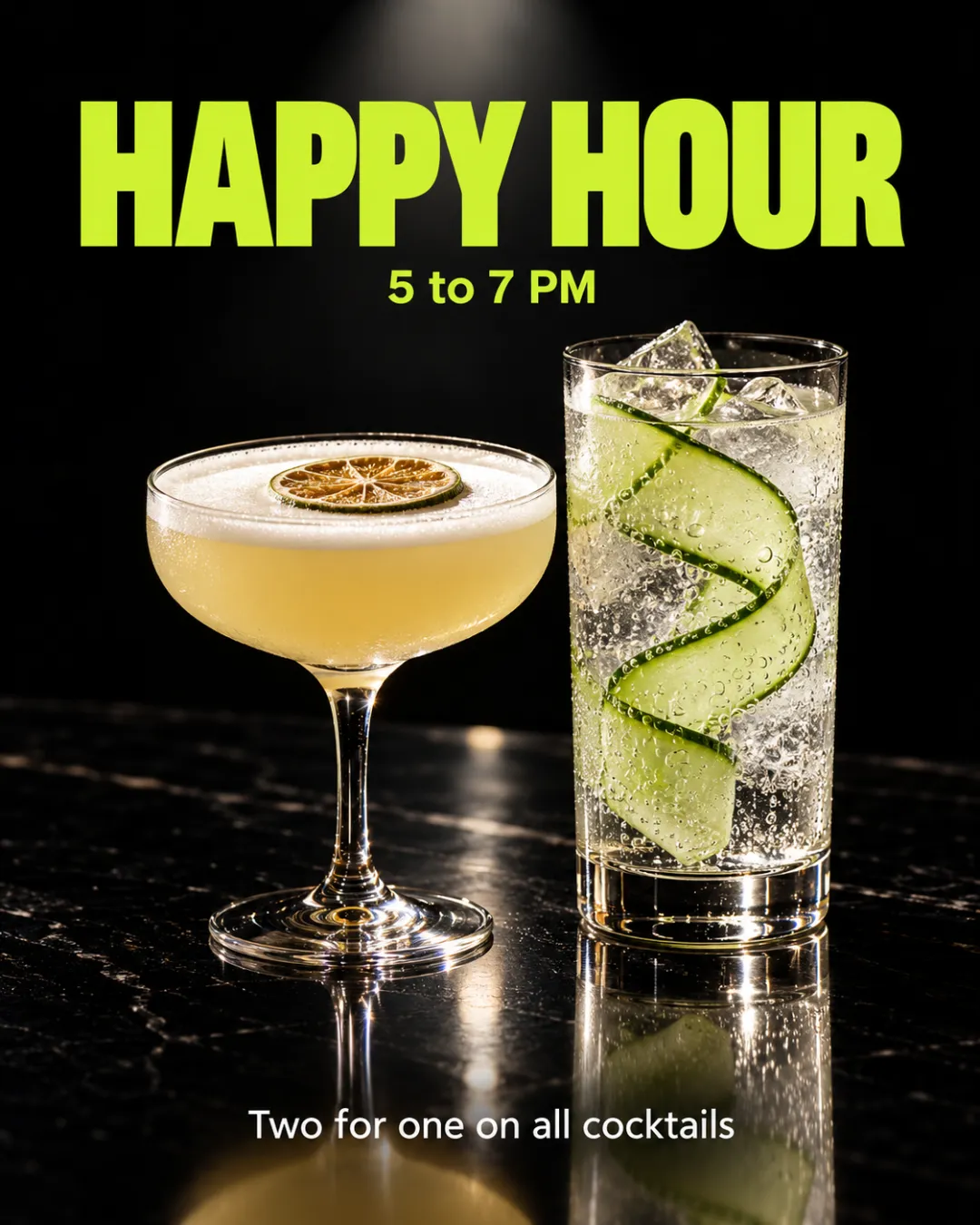 Happy hour: two for one on cocktails